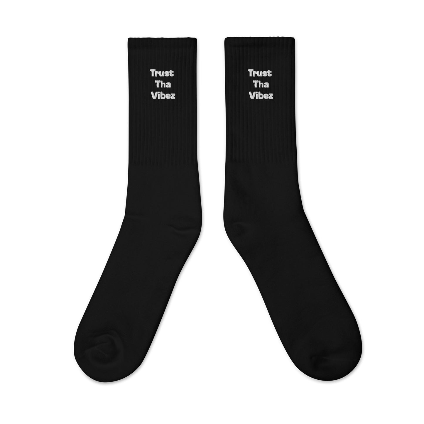 Trust tha Vibez Embroidered socks