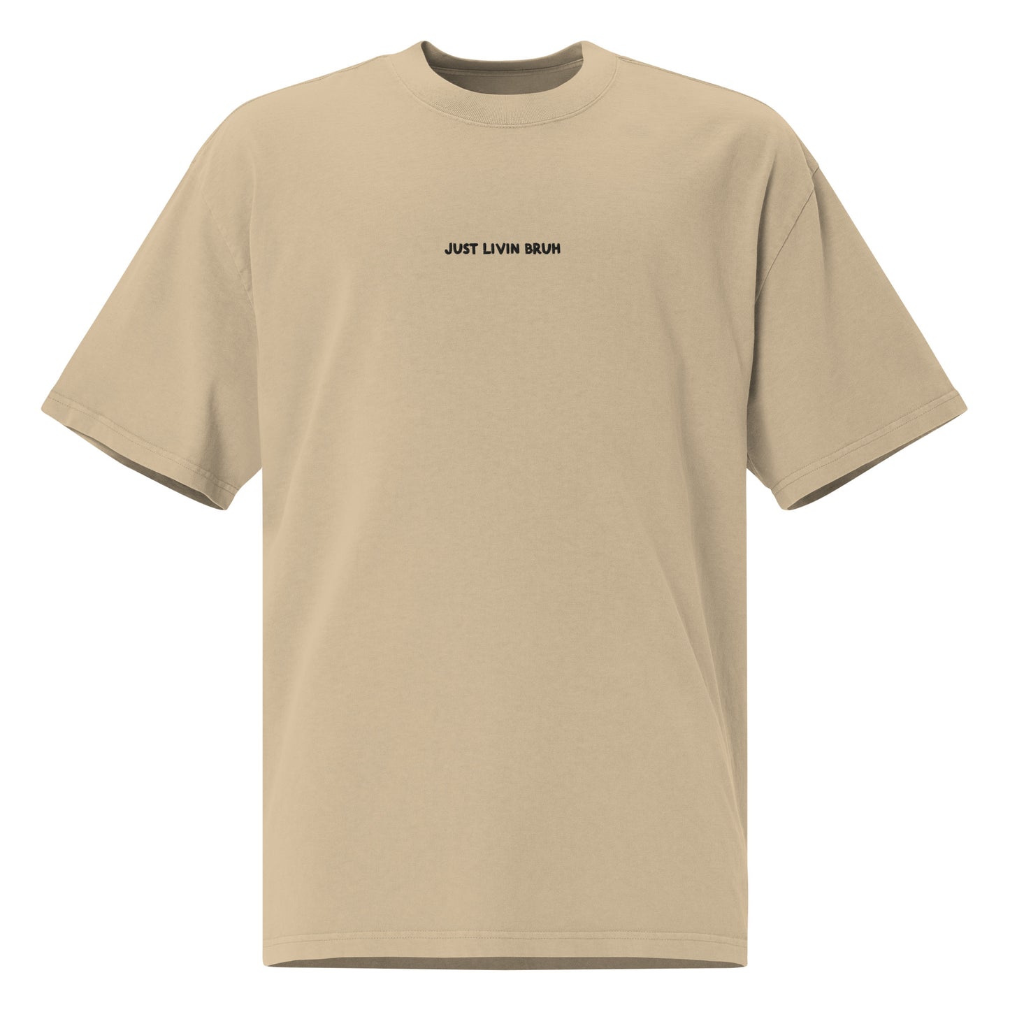 Just Livin Bruh Oversized faded t-shirt